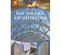 Le monde. Fascinante architecture Couverture rigide 32 p