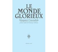 Le monde glorieux