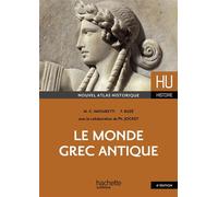 Le monde grec antique – Hachette Pratique