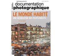 Le monde habité une géographie des peuplements - numéro 8118