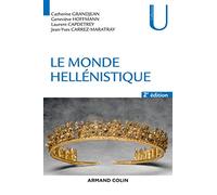 Le monde hellénistique - 2e éd.