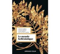 Le monde hellénistique - 2e éd.