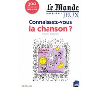 Le Monde hors-série jeux; connaissez-vous la chanson - Philippe Margotin