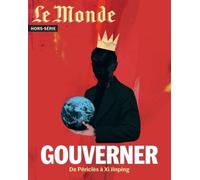 Le Monde Hs N 72 Gouverner - Septembre 2020
