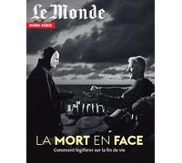 Le Monde HS N°88 : La mort en face - Septembre 2023 - Collectif - Le Monde - broché - Revue