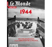 Le Monde HS N°91 : Débarquement 1944 - Avril 2024