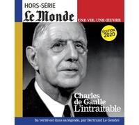 Le Monde Hs une Vie/une Oeuvre N 46 de Gaulle - Octobre 2020 (Reedition)