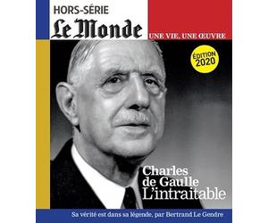 Le Monde Hs une Vie/une Oeuvre N 46 de Gaulle - Octobre 2020 (Reedition)