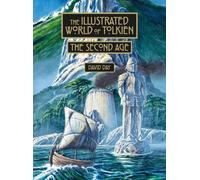 Le monde illustré de Tolkien Le deuxième âge