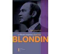 Le Monde (imaginaire) d'Antoine Blondin