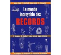 Le monde incroyable des records