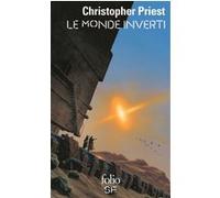 Le monde inverti Christopher Priest (Auteur), Bruno Martin (Traduction)