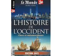 Le Monde/La Vie HS N°35 : Histoire de l´Occident Edition 2021 - Collectif - Le Monde - broché - Revue