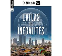 Le Monde/ La Vie HS n° 43 : L'Atlas des Inégalités - Oct-Nov 2023 - Collectif - Le Monde - broché - Revue