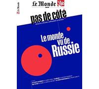Le Monde/La Vie - Pas de côté n°1 : Le monde vu de Russie - oct 2022 Hors-série, Octobre 2022 - Collectif - Le Monde - broché - Revue