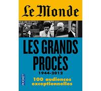 Le Monde : Les grands procès