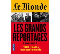 Le Monde : Les grands reportages