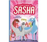 Le monde magique de Sasha, Tome 04 Alexa Pearl (Auteur), Paco Sordo (Illustration), Paco Sordo (Auteur), Elisabeth Gilles-Sebaoun (Traduction)