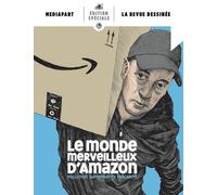 Le monde merveilleux d Amazon Collaboration lrd - mediapart - Collectif - La Revue Dessinee - broché - Bande dessinée
