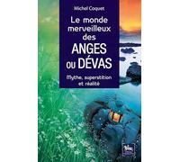 Le Monde Merveilleux Des Anges Ou Dévas - Mythe, Superstition Et Réalité