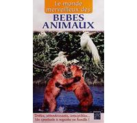 Le monde merveilleux des bebes animaux [VHS]
