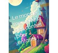 Le monde merveilleux des contes pour enfants !