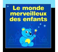 Le Monde Merveilleux Des Enfants - Le Monde Merveilleux Des Enfants Vol. 2