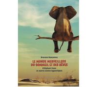 Le monde merveilleux du sommeil et des rêves - L'éléphant blanc et autres contes hypnotiques - Didier Roehrig - Satas - broché - Essai
