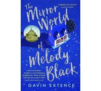 Le monde miroir de Melody Black