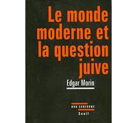 Le Monde moderne et la Question juive