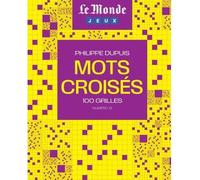 Le Monde Mots croisés n°12 100 Grilles - Philippe Dupuis - Le Monde - broché - Revue