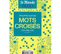 Le Monde Mots Croisés n°15 100 Grilles - Philippe Dupuis - Le Monde - broché - Revue