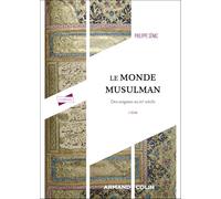 Le monde musulman - 5e éd.: Des origines au XIe siècle