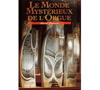 Le monde mystérieux de l'orgue