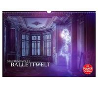 Le monde mystérieux du ballet, Version française (Calendrier mural 2026 DIN A3 portrait), Calendrier CALVENDO mensuel