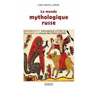 Le monde mythologique russe - Lise Gruel-Apert - Imago - broché - Essai