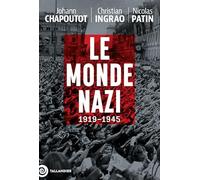 Le monde nazi: 1919-1945