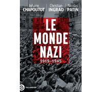 Le monde nazi 1919-1945 - Johann Chapoutot - Tallandier - broché - Essai