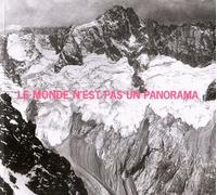 Le Monde N'est Pas Un Panorama