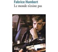 Le monde n'existe pas Fabrice Humbert (Auteur)
