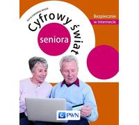 Le monde numérique des seniors - Alicja Żarowska-Mazur (Buch auf Polnisch)