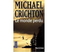 Le monde perdu de Crichton. Michael (2008) Poche