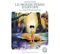 Le monde perdu d'Eryops - Mathieu Palain - Mnhn Editions Grand Public Du Museum - cartonné - Contes et légendes jeunesse