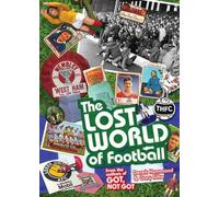Le monde perdu du football