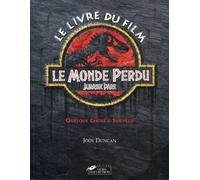 Le monde perdu, Jurassic park: [quelque chose a survécu , le livre du film
