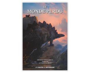 Le Monde Perdu: Nouvelle traduction du roman d'Arthur Conan Doyle