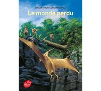 Le monde perdu - Sir Arthur Conan Doyle - Ldp Jeunesse - Poche - Roman junior dès 9 ans