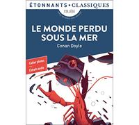 Sir Arthur Conan Doyle – Le Monde perdu sous la mer – Flammarion – Poche