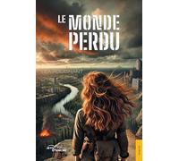 Le Monde perdu: Tome 1 : La terre des morts