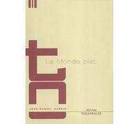 Le monde plat, L'ami de grand chemin Jean-Daniel Magnin (Auteur)